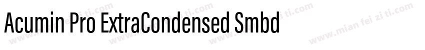 Acumin Pro ExtraCondensed Smbd字体转换